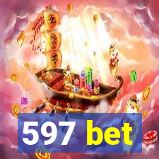 597 bet